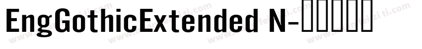 EngGothicExtended N字体转换